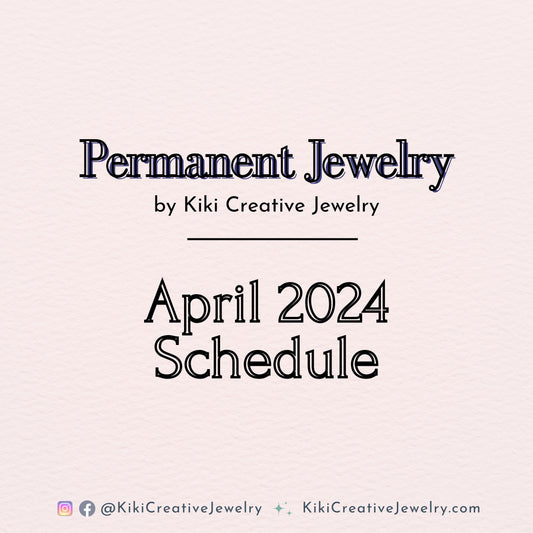 Permanent Jewelry: April 2024 Dates