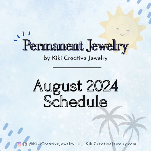 Permanent Jewelry: August 2024 Dates